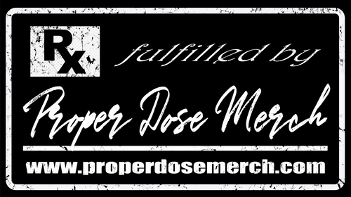 Proper Dose Merch